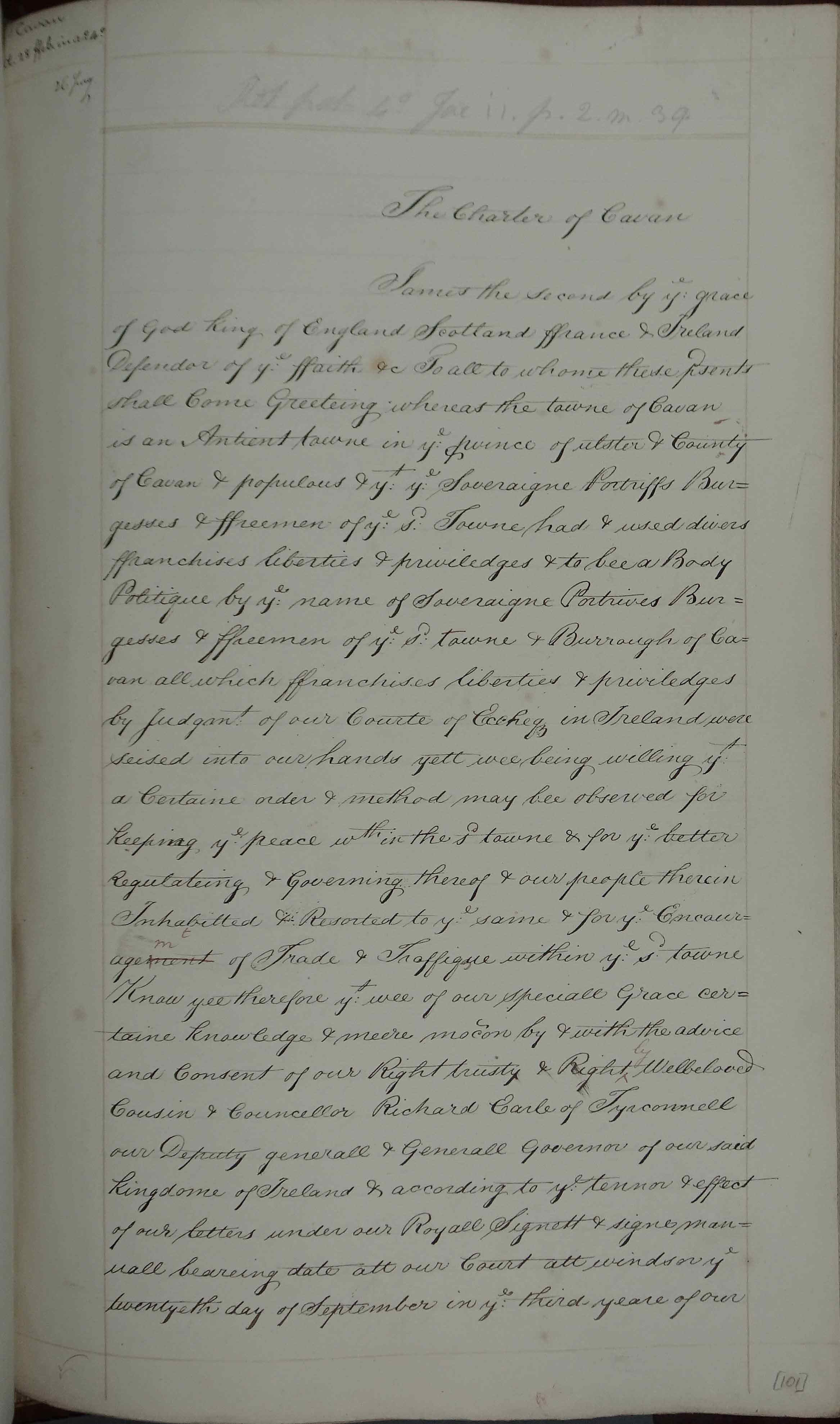 Renewed charter for Cavan, County Cavan naming Luke Reyley as sovereign, Robert Finlay and Alexander McCleland (both merchants) as portrieves and the following nominated as burgesses: Edmond Reyley, Philip Reyley, Thomas Fleming, Miles Reyley, John Reyley, Francis Burke, Hugh Reyley, Richard Brady, Charles Reyley, Robert Finlay, Alexander McCleland, John Sheridan, John Rice (innkeeper) and Edmond Lynch