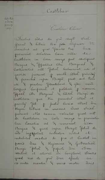 Renewed charter for Castlebar, County Mayo with provisions for the election of members of parliament and names the following burgesses: Walter Burke, Thomas Burke, Nicholas Stafford, Edmund Burke, John Fitzgerald, David Burke, Michael Cormuck jnr, Eugene O'Malley, John Gervy, James Wilson, Hugh Kelly, Brian McSwine, John Scurlock, James Bermingham, James Gerdon, Robert Malone, Thomas Power and Laughlin Shaughnessy