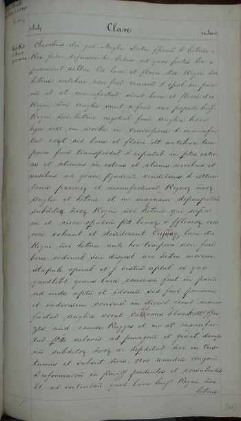 Original charter for Clare, County Clare licensing the manufacture of goods for export to foreign lands. Grant made to O'Brien earl of Thomond and Henry Baron of Ibrackan. The burgesses appointed were Samuel Norton, Hugh Norton, William Starkie, Henry Blackwell, Thomas Luther, William Brickdale, Thomas Kircher, Michael Jackson, Thomas Baker and Thomas Chambers. Town to appoint a merchant society and establish a statute staple. Authorised to trade with London, Bristol, Chester, Barnstable, Liverpool and Milford and supply letters of credit. Commodities mentioned include, hides, wool and lambskins